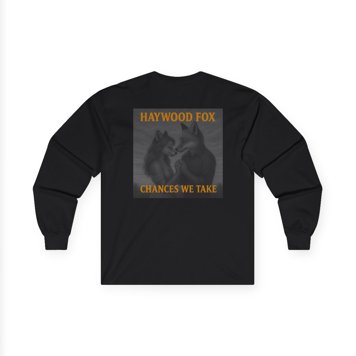 Haywood Fox - Chances We Take Long Sleeved T-shirt