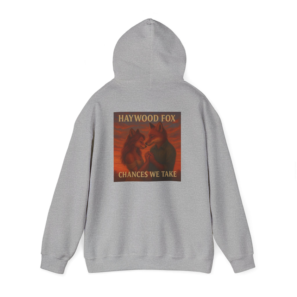 Haywood Fox - Chances We Take Hoodie