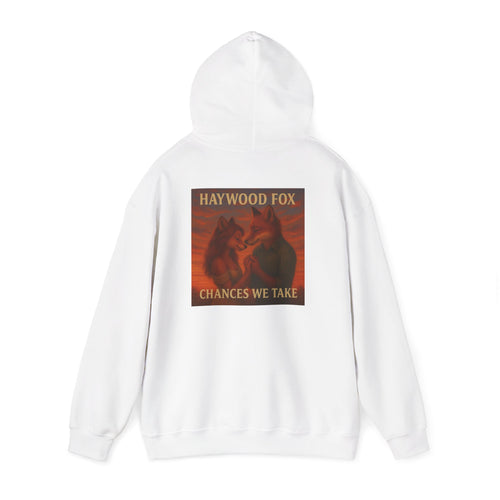 Haywood Fox - Chances We Take Hoodie